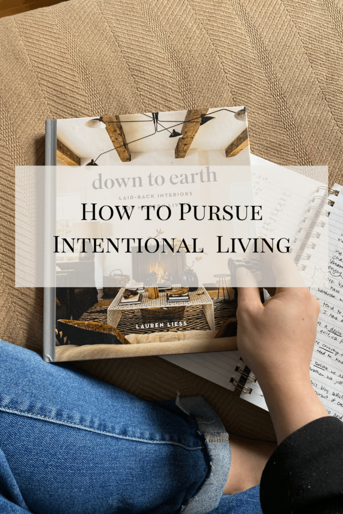 how to pursue intentional living