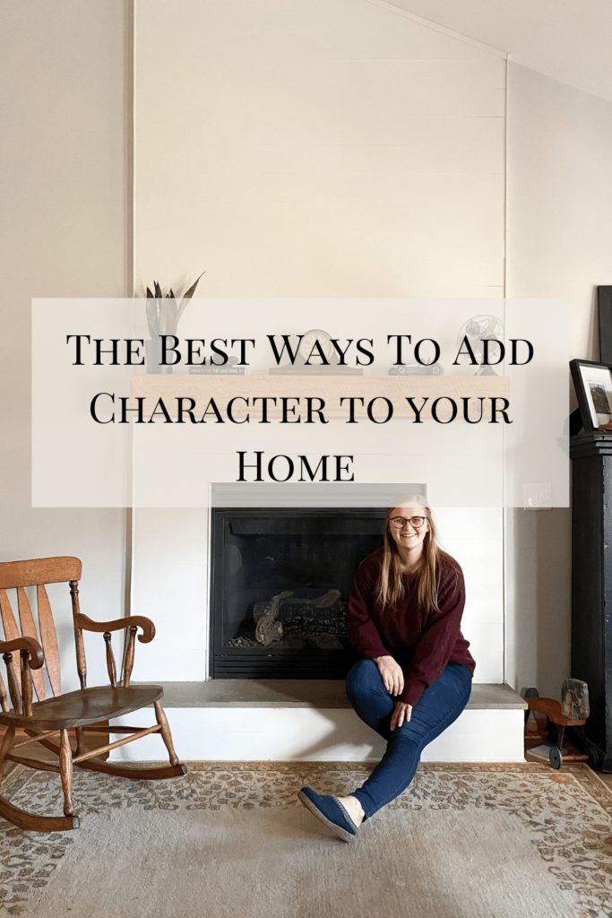 the best ways to add character to your home