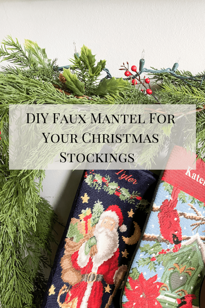 DIY Faux Mantel For Your Christmas Stockings