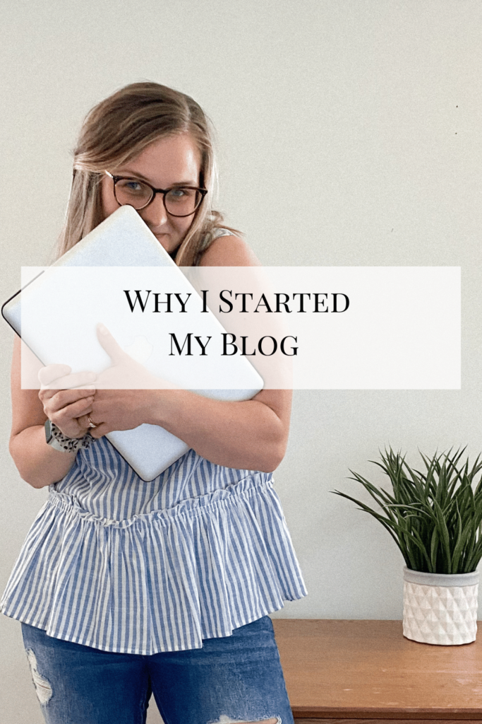 why I started my blog