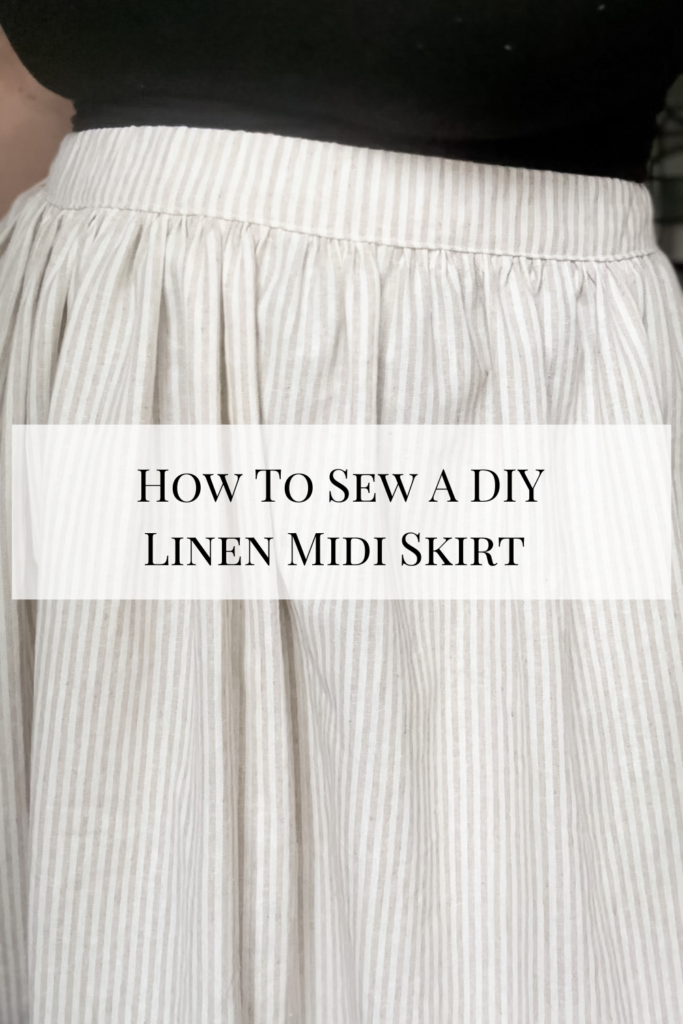 How to Sew a DIY Linen Midi Skirt - kmdcreates