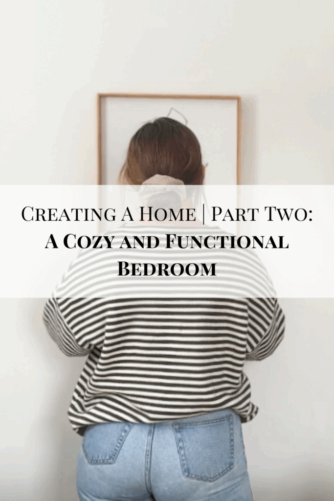 Creating a Cozy and Functional Bedroom